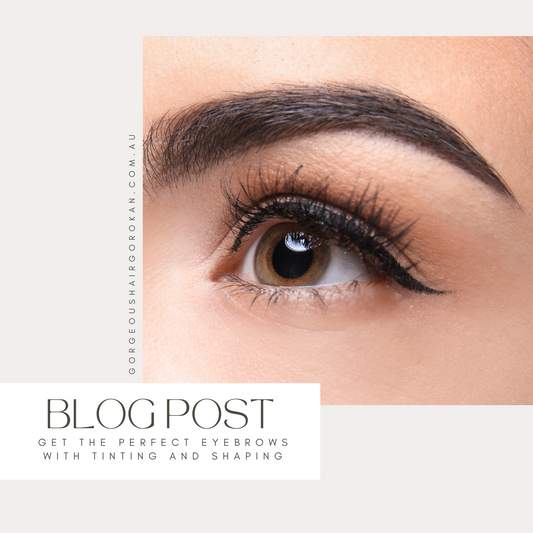 Get the Perfect Eyebrows with Tinting and Shaping